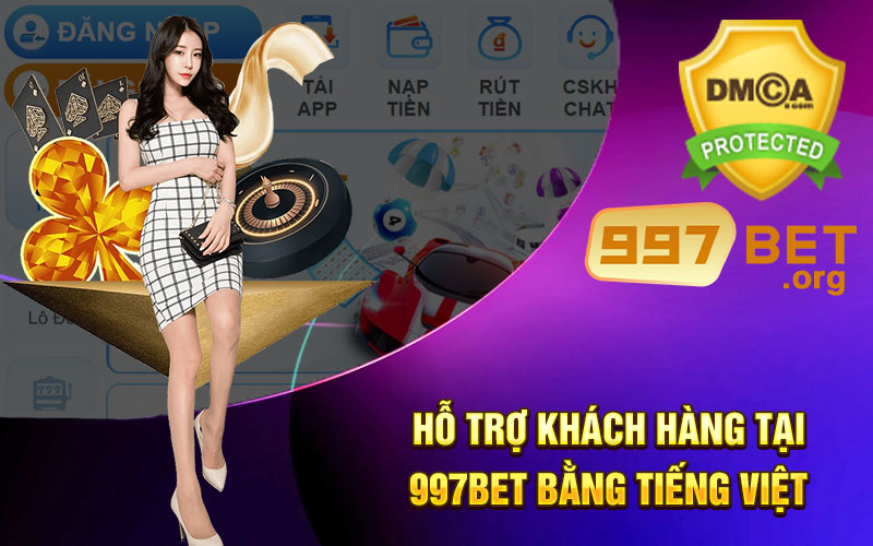 Hỗ-trợ-khách-hàng-tại-997bet-bằng-tiếng-Việt