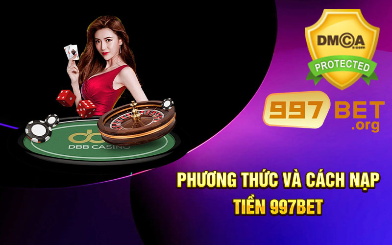 Phương-thức-và-cách-nạp-tiền-997bet