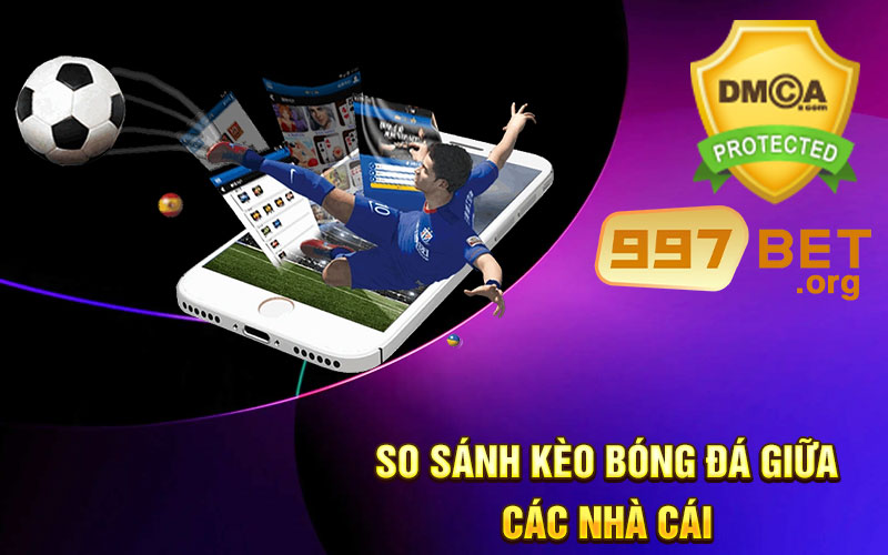 So-sánh-kèo-bóng-đá-giữa-các-nhà-cái