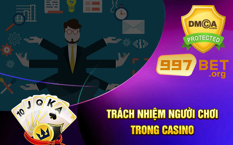Trách-Nhiệm-Người-Chơi-trong-Casino